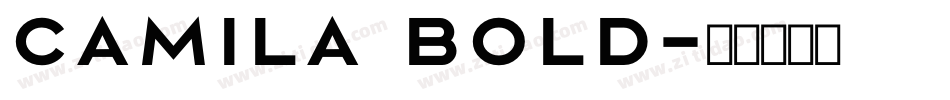 Camila Bold字体转换